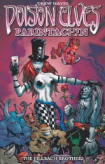 Poison Elves: Parintachin - Drew Hayes, Matt Fillbach, Shawn Fillbach, The Fillbdch Brothers