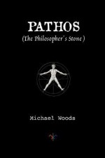 Pathos (the Philosopher's Stone) - Michael Woods