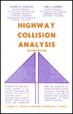 Highway Collision Analysis - James C. Collins, Joe L. Morris