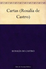 Cartas (Rosalía de Castro) (Spanish Edition) - Rosalía de Castro