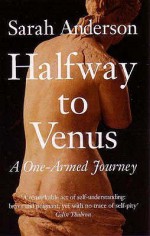 Halfway to Venus - Sarah Anderson