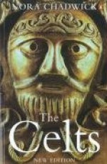 The Celts (Penguin History) - Nora Chadwick, Barry W. Cunliffe