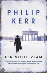 Een stille vlam - Philip Kerr, Herman van der Ploeg