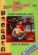 Happy Holidays, Jessi - Ann M. Martin