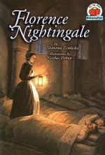 Florence Nightingale (On My Own Biographies) - Shannon Zemlicka, Shannon Knudsen, Nicolas Debon