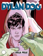 Dylan Dog n. 326: Sulla pelle - Bruno Enna, Piero Dall'Agnol, Angelo Stano