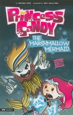 The Marshmallow Mermaid - Michael Dahl, Jeff Crowther