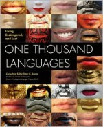 One Thousand Languages: Living, Endangered, and Lost - Peter K. Austin