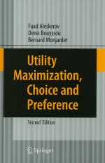 Utility Maximization, Choice and Preference - Fuad Aleskerov, Denis Bouyssou, Bernard Monjardet