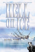 Hell on Ice: The Saga of the Jeannette - Edward Ellsberg