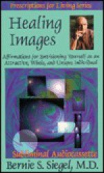 Healing Images - Bernie S. Siegel