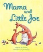 Mama and Little Joe - Angela McAllister, Terry Milne