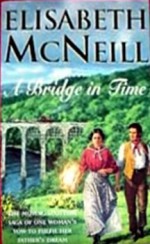 A Bridge in Time - Elisabeth McNeill