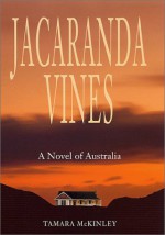 Jacaranda Vines - Tamara McKinley