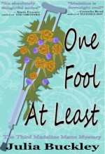 One Fool At Least - Julia Buckley