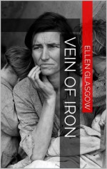 Vein of Iron - Ellen Glasgow