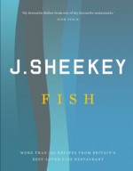 J Sheekey FISH - Tim Hughes, Allan Jenkins, Howard Sooley