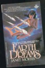 Earth Dreams - Janet E. Morris