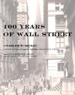 100 Years of Wall Street - Charles R. Geisst