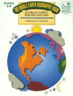 The Whole Earth Geography Book - Anthony D. Fredericks