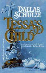 Tessa's Child - Dallas Schulze