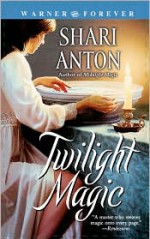 Twilight Magic - Shari Anton