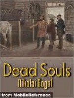 Dead Souls - Nikolai Gogol, C.J. Hogarth