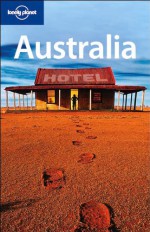 Australia - Justine Vaisutis, Becca Blond, Lindsay Brown, Lonely Planet