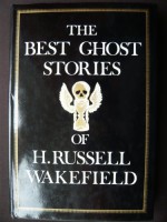 The Best Ghost Stories of H. Russell Wakefield - Richard Dalby