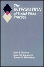 Integration of Social Work Practice - Ruth Parsons