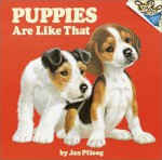 Puppies Are Like That! - Jan Pfloog