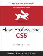 Adobe Flash Professional CS5 for Windows and Macintosh - Katherine Ulrich