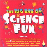 The Big Box of Science Fun - John Clark, Peter Eldin