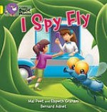 I Spy Fly - Mal Peet, Elspeth Graham