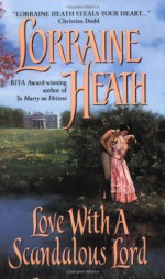 Love With a Scandalous Lord - Lorraine Heath