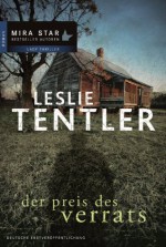 Der Preis des Verrats (German Edition) - Leslie Tentler, Annekatrin Heuer