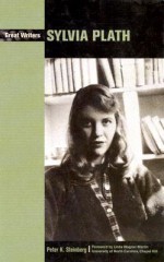 Sylvia Plath - Peter K. Steinberg, Linda Wagner-Martin