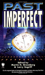 Past Imperfect - Martin H. Greenberg, Larry Segriff, Various