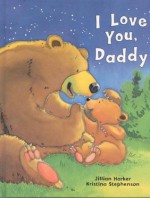 I Love You Daddy - Parragon Books