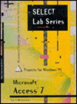 Microsoft Access Projects for Windows 95 - Marianne B. Fox, Lawrence C. Metzelaar