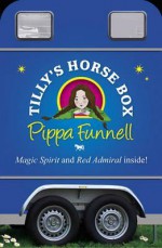 Tilly's Horsebox (Tillys Pony Tails) - Pippa Funnell, Jennifer Miles