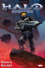 Halo: Uprising - Brian Michael Bendis, Alex Maleev