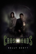 Crossroads - Kelly Scott