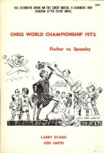 Fischer Spassky Move By Move - Bobby Fischer