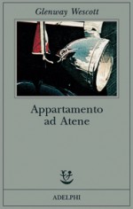 Appartamento ad Atene - Glenway Wescott, Giulia Arborio Mella