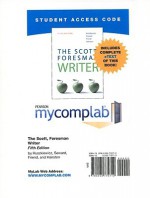 MyCompLab NEW with Pearson eText Student Access Code Card for The Scott, Foresman Writer (standalone) (5th Edition) - John J. Ruszkiewicz, Daniel E. Seward, Christy Friend, Maxine E. Hairston