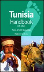 Tunisia Handbook With Libya - Anne McLachlan, Keith McLachlan