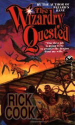 The Wizardry Quested - Rick Cook