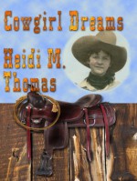 Cowgirl Dreams - Heidi M. Thomas, Barbara Warren