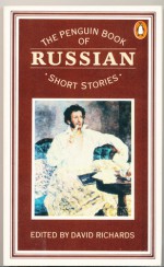 The Penguin Book of Russian Short Stories - David Richards, Various